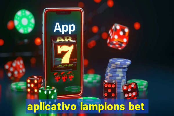 aplicativo lampions bet